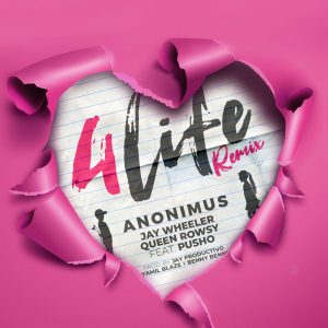 Anonimus Ft. Queen Rowsy, Jay Wheeler Y Pusho – 4 Life (Remix)